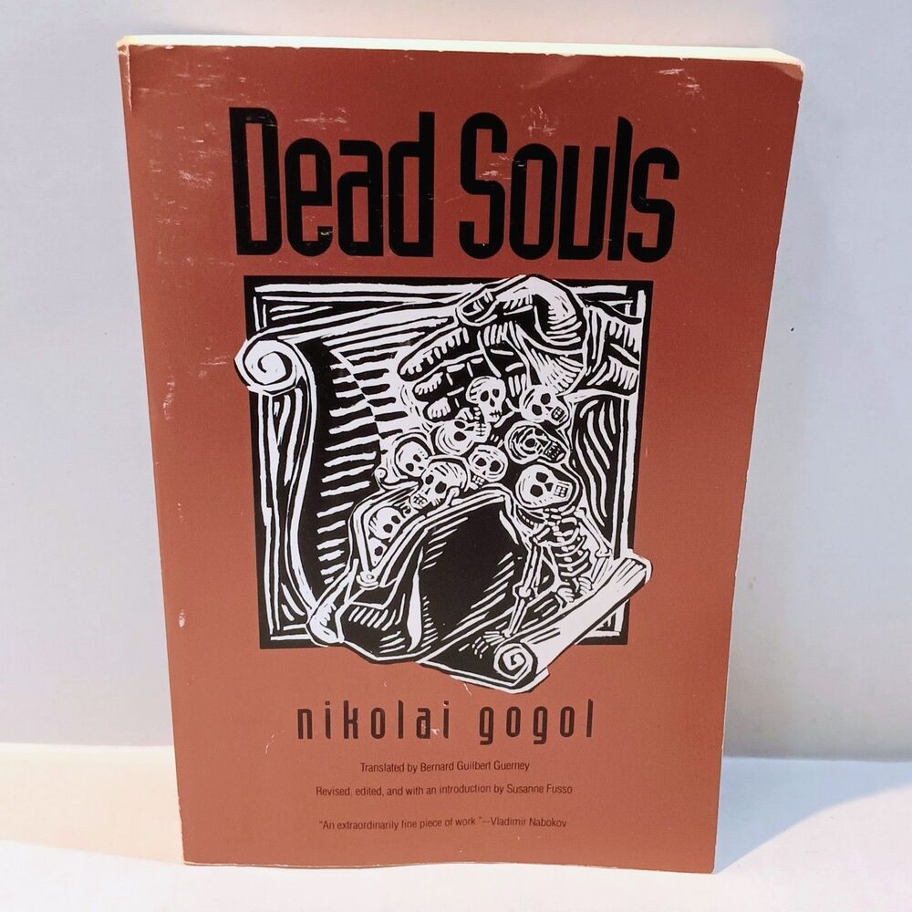 Dead Souls Nikolai Gogol-Yale University Press-1996-Soft Cover-Satire-Realism